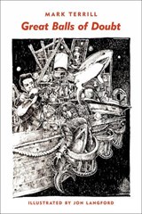 Great Balls Of Doubt - Mark Terrill ; Jon Langford - 9781891241666