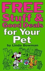 Free Stuff & Good Deals for You Pet - BOWMAN,  Linda - 9781891661143