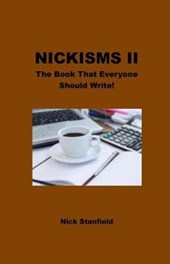 Nickisms II the Book That Everyone Should Write!