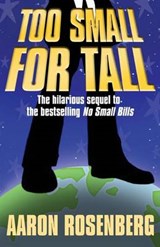 Too Small for Tall - Aaron Rosenberg - 9781892544087