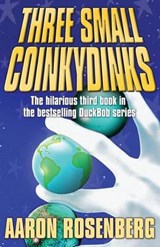 Three Small Coinkydinks - Aaron Rosenberg - 9781892544124