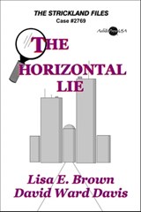 The Horizontal Lie - David Ward Davis ; Lisa E. Brown - 9781892642509