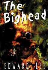 The Bighead - LEE,  Edward - 9781892950413