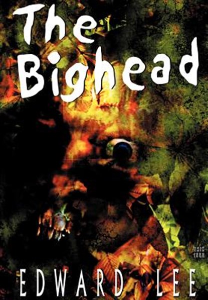 The Bighead, LEE,  Edward - Gebonden - 9781892950413