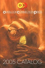 2005 Overlook Connection Press Catalog and Fiction Sampler - STEPHEN KING ; F.,  Paul Wilson ; Jack Ketchum - 9781892950765