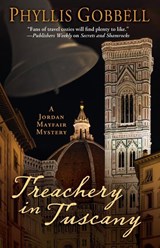 Treachery in Tuscany - Phyllis Gobbell - 9781893035973