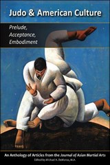 Judo & American Culture - Matt Hlinak J D ; Joseph Svinth M a ; James Webb M a - 9781893765153