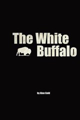 The White Buffalo - Sally Harrison ; Alan Gold - 9781893793200