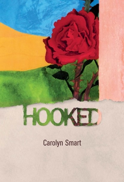 Hooked, SMART,  Carolyn - Paperback - 9781894078696