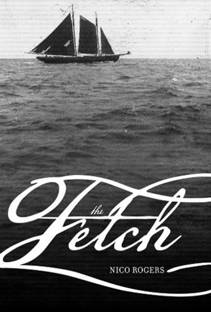 The Fetch, ROGERS,  Nico - Paperback - 9781894078825