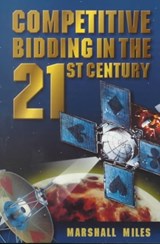 Competitive Bidding in the 21st Century - Marshall Miles - 9781894154130