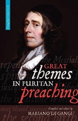 Great Themes in Puritan Preaching - M. Di Gangi - 9781894400244