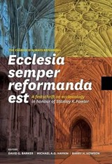 Ecclesia Semper Reformanda Est / The Church Is Always Reforming -  - 9781894400756
