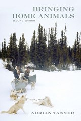 Bringing Home Animals - Adrian Tanner - 9781894725149