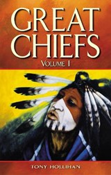 Great Chiefs - Tony Hollihan - 9781894864039