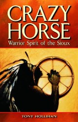 Crazy Horse - Tony Hollihan - 9781894864084