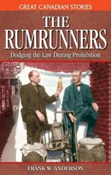 The Rumrunners - Frank Anderson - 9781894864404