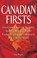 Canadian Firsts, Lisa Wojna - Paperback - 9781894864756