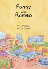 Fanny & Romeo - PELLETIER,  Yves - 9781894994651