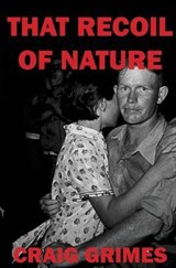 That Recoil of Nature - GRIMES,  Craig - 9781895166422
