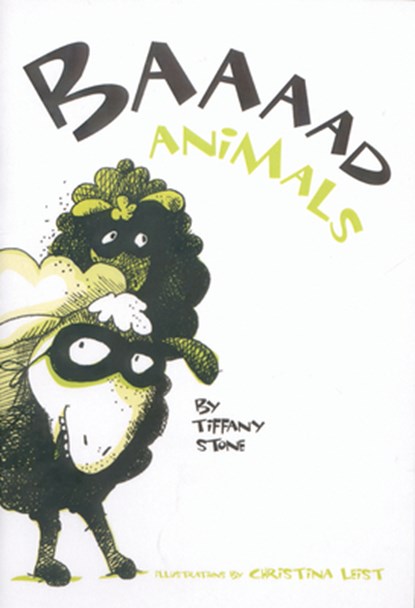 Stone, T: Baaaad Animals, STONE,  Tiffany - Paperback - 9781896580364
