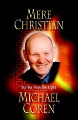 Mere Christian - COREN,  Michael - 9781897213162