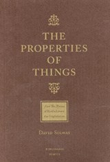 The Properties of Things - David Solway - 9781897231340