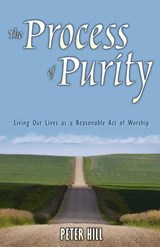 The Process of Purity - Peter Hill - 9781897373545