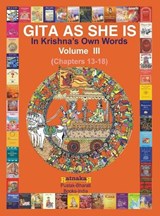 Gita as She Is, in Krishna's Own Words, Book III - NARALE,  Ratnakar - 9781897416693