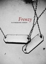 Frenzy - Catherine Owen - 9781897535004