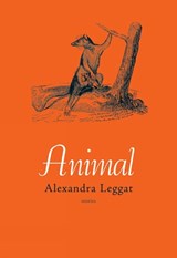 Animal - Alexandra Leggat - 9781897535011