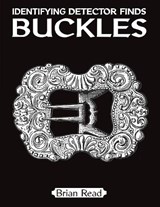 Identifying Detector Finds - Buckles - Brian Read - 9781897738412