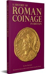 A History of Roman Coinage in Britain - Sam Moorhead - 9781897738542