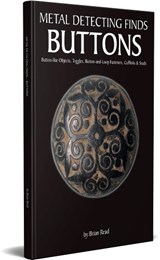 METAL DETECTING FINDS - BUTTONS - Brian Read - 9781897738986