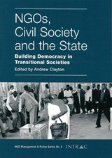 Ngos, Civil Society and the State - CLAYTON,  Andrew - 9781897748176