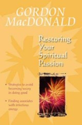 Restoring Your Spiritual Passion - Gail MacDonald - 9781897913697