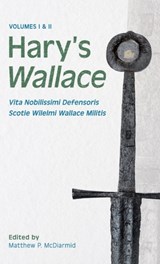 Hary's Wallace - Matthew P. McDiarmid ; James A. C. Stevenson - 9781897976487