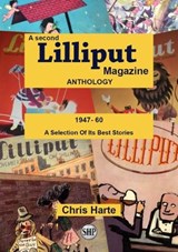 A second Liliput Mgazine Anthology 1947-60 - Chris Harte - 9781898010210