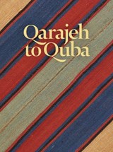 Qarajeh to Quba - Raoul E. Tschebull - 9781898113614