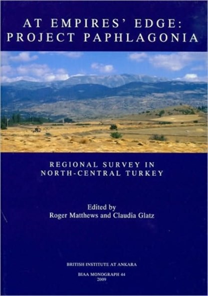 At Empire's Edge, Roger Matthews ; Claudia Glatz - Gebonden - 9781898249238