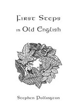 First Steps in Old English -  - 9781898281795