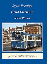 Super Prestige 46 Great Yarmouth - Michael Yelton - 9781898432678
