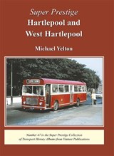 Super Prestige 47 Hartlepool & West Hartlepool - Michael Yelton - 9781898432692