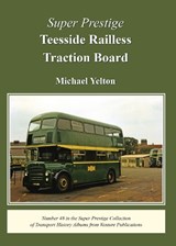 Teesside Railless Traction Board - Michael Yelton - 9781898432739