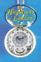 The Huguenots of London - Robin D. Gwynn - 9781898595243