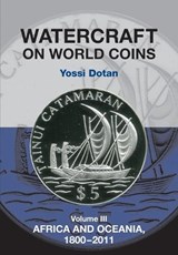 Watercraft on World Coins - DOTAN,  Yossi - 9781898595519