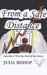 From a Safe Distance - BISHOP,  Julia - 9781898595700
