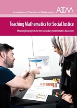 Teaching Mathemaitcs for Social Justice - Pete Wright - 9781898611936