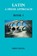 Latin: A Fresh Approach Book 3, Mike Seigel - Paperback - 9781898855279