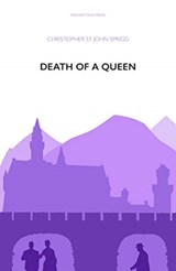Death of a Queen - Christopher St John Sprigg - 9781899000050